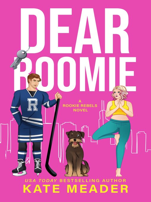 Title details for Dear Roomie by Kate Meader - Available